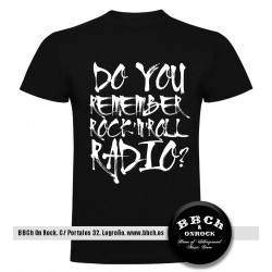Camiseta Do You Remember Rock&Roll Radio?